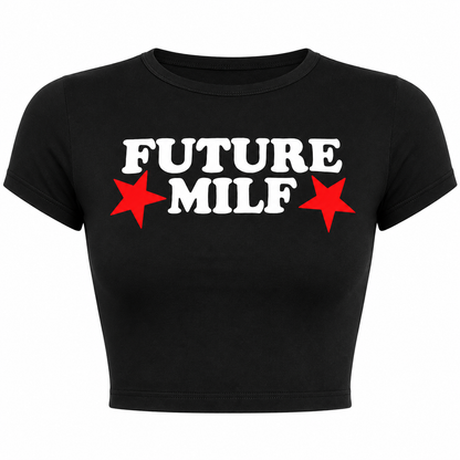 Future MILF Crop Top
